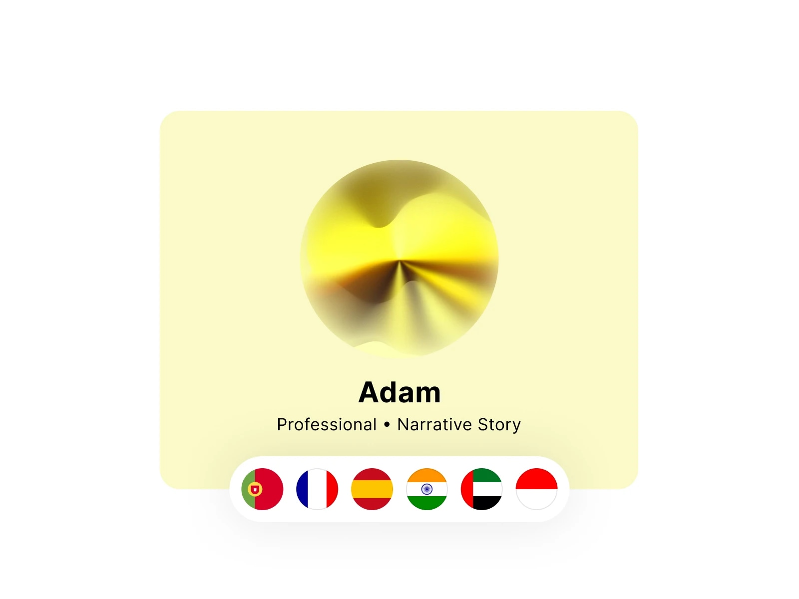 Profile card with a yellow abstract sphere, name "Adam," labeled as "Professional • Narrative Story," and flags of Portugal, France, Spain, India, United Arab Emirates, and Indonesia at the bottom.