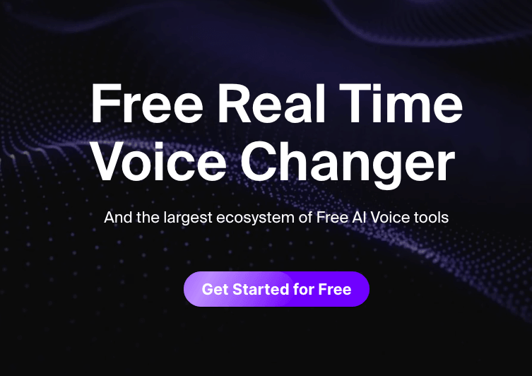 Free real-time voice changer with a "Get Started for Free" button.
