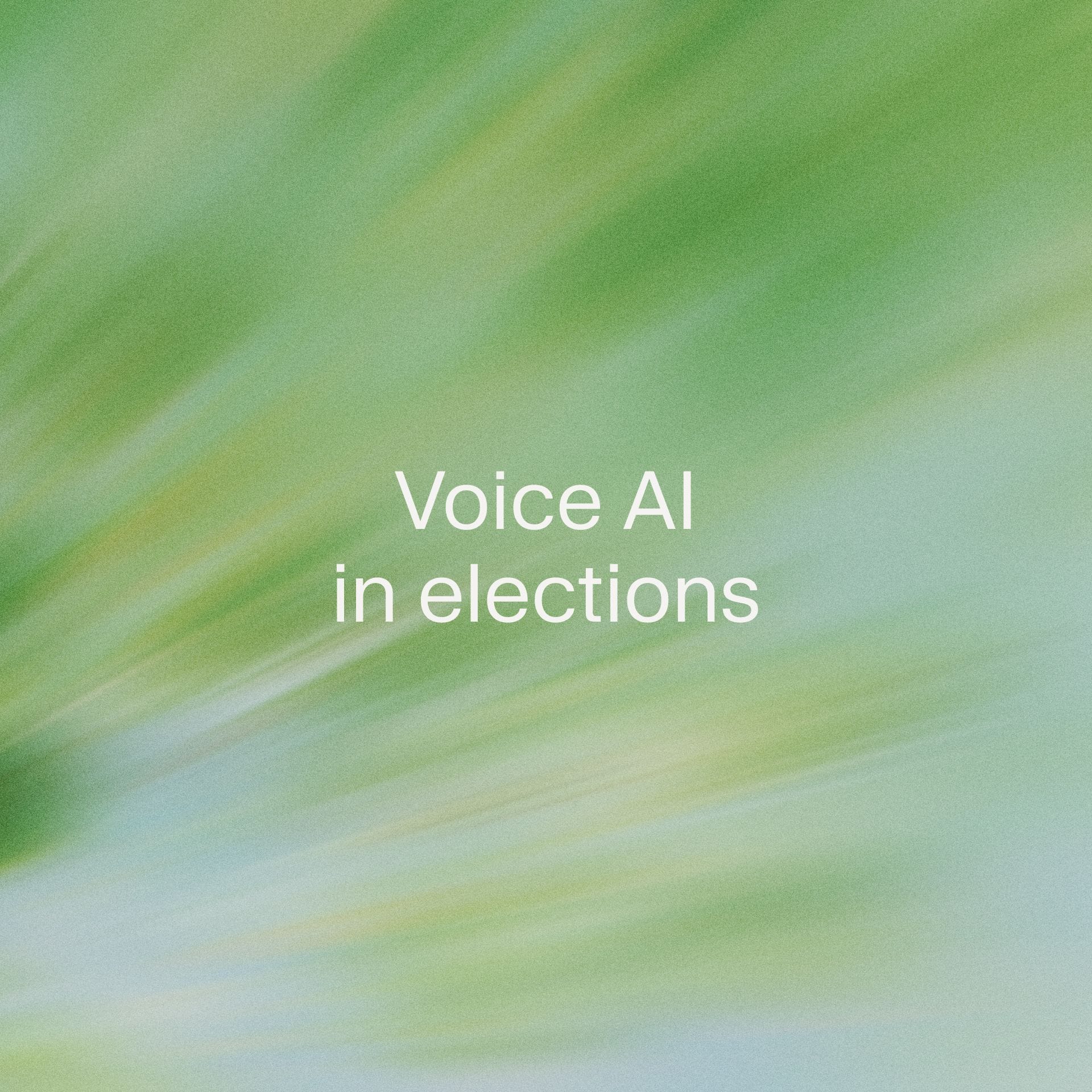 Text "Voice AI in elections" on a green blurred background.