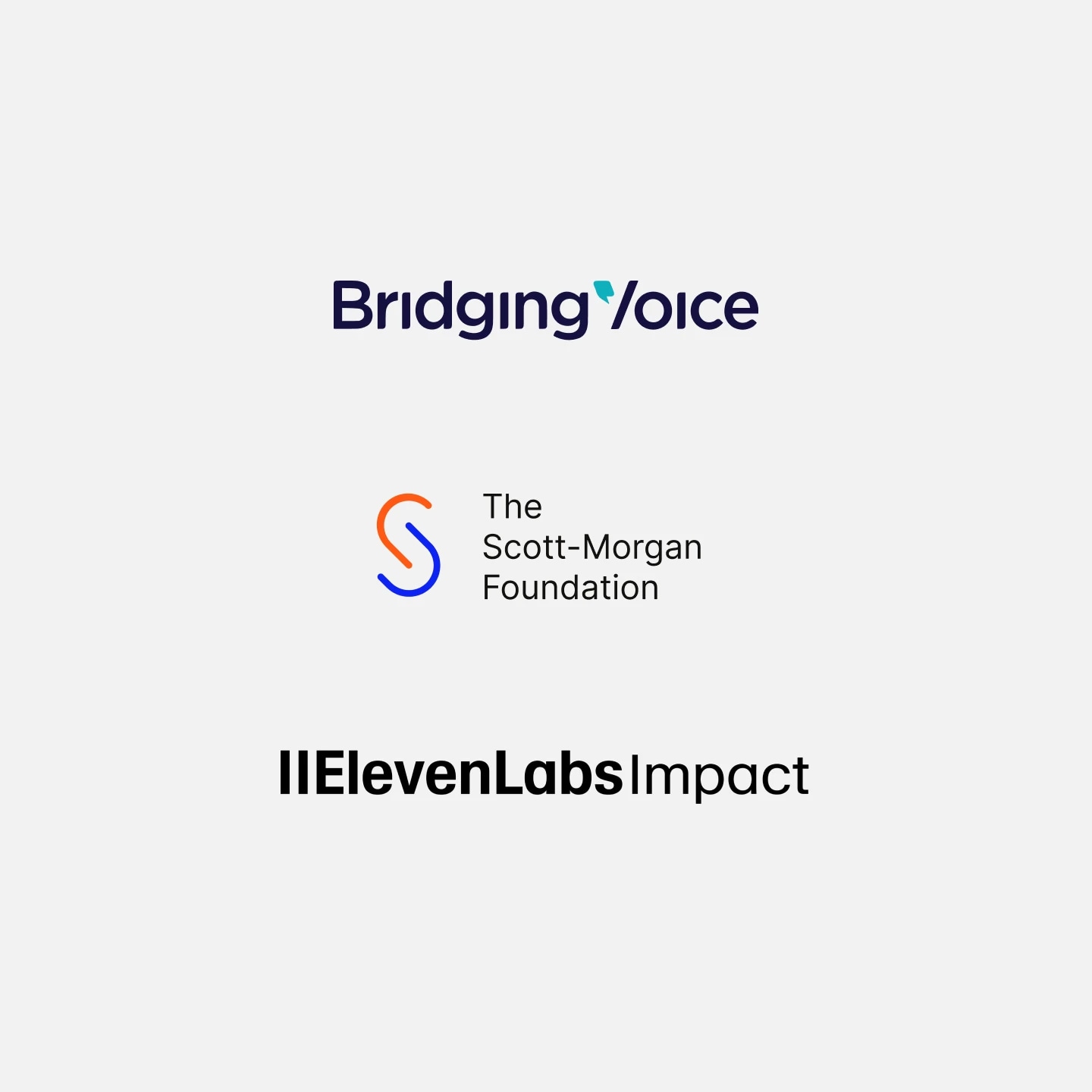 Bridging Voice, The Scott-Morgan Foundation, and ElevenLabs Impact logos on a light gray background.